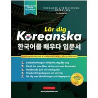 Lär dig Koreanska - Språkarbetsboken för nybörjare: En enkel, steg-för-steg-studiebok och övningsguide för att lära dig läsa, skriva och prata med Hangul-alfabetet - Lär dig Koreanska - Språkarbetsboken för nybörjare: En enkel, steg-för-steg-studiebok och övningsguide för att lära dig läsa, skriva och prata med Hangul-alfabetet - jetzt bei oelder-buchhandlung.de kaufen