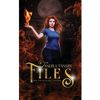 The Angela Tanner Files - The Angela Tanner Files - jetzt bei oelder-buchhandlung.de kaufen