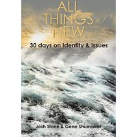 All Things New: 30 Days on Identity & Issues - All Things New: 30 Days on Identity & Issues - jetzt bei oelder-buchhandlung.de kaufen