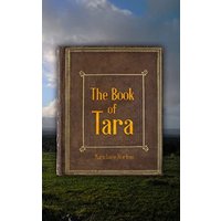 The Book of Tara - The Book of Tara - jetzt bei oelder-buchhandlung.de kaufen