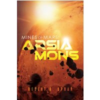 Mines of Mars: Arsia Mons - Mines of Mars: Arsia Mons - jetzt bei oelder-buchhandlung.de kaufen