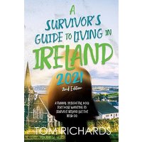 A Survivor's Guide to Living in Ireland 2021 - A Survivor's Guide to Living in Ireland 2021 - jetzt bei oelder-buchhandlung.de kaufen