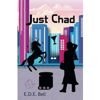 Just Chad (Just Duology, Band 2) - Just Chad (Just Duology, Band 2) - jetzt bei oelder-buchhandlung.de kaufen