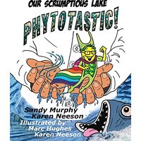 Our Scrumptious Lake PHYTOTASTIC! - Our Scrumptious Lake PHYTOTASTIC! - jetzt bei oelder-buchhandlung.de kaufen