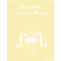 The Magic of Music Theory Book 1 - Violin - The Magic of Music Theory Book 1 - Violin - jetzt bei oelder-buchhandlung.de kaufen
