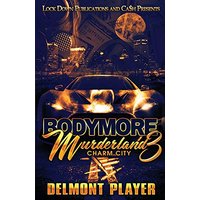 Bodymore Murderland 3 - Bodymore Murderland 3 - jetzt bei oelder-buchhandlung.de kaufen