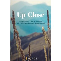 Up-Close: A Spiritual Life Notebook to Fuel Your Growth in Christ - Up-Close: A Spiritual Life Notebook to Fuel Your Growth in Christ - jetzt bei oelder-buchhandlung.de kaufen