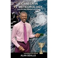 A Career in TV Meteorology - A Career in TV Meteorology - jetzt bei oelder-buchhandlung.de kaufen