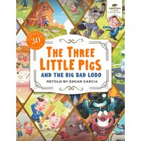 The Three Little Pigs and the Big Bad Lobo - The Three Little Pigs and the Big Bad Lobo - jetzt bei oelder-buchhandlung.de kaufen