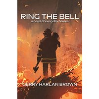 Ring the Bell: A Novel of Everyday Heroes - Ring the Bell: A Novel of Everyday Heroes - jetzt bei oelder-buchhandlung.de kaufen