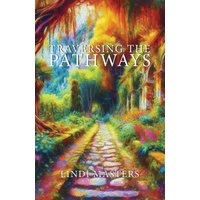 Traversing the Pathways - Traversing the Pathways - jetzt bei oelder-buchhandlung.de kaufen