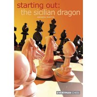 Starting Out: The Sicilian Dragon