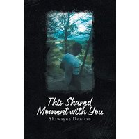 This Shared Moment with You - This Shared Moment with You - jetzt bei oelder-buchhandlung.de kaufen