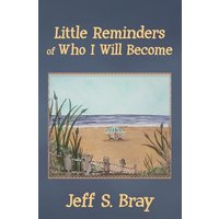 Little Reminders of Who I Will Become - Little Reminders of Who I Will Become - jetzt bei oelder-buchhandlung.de kaufen
