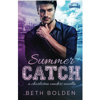 Summer Catch: a Charleston Condors novella - Summer Catch: a Charleston Condors novella - jetzt bei oelder-buchhandlung.de kaufen