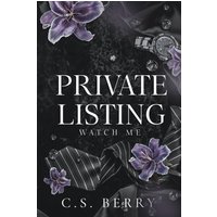 Private Listing: Watch Me: Alternate Cover (Private Listing: Alternate Covers, Band 1) - Private Listing: Watch Me: Alternate Cover (Private Listing: Alternate Covers, Band 1) - jetzt bei oelder-buchhandlung.de kaufen