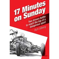 17 Minutes on Sunday: Two drivers battle to reach the top of a dangerous sport - 17 Minutes on Sunday: Two drivers battle to reach the top of a dangerous sport - jetzt bei oelder-buchhandlung.de kaufen