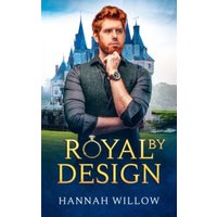 Royal By Design: A Contemporary LGBTQ Romance (The Royal Entanglement, Band 1) - Royal By Design: A Contemporary LGBTQ Romance (The Royal Entanglement, Band 1) - jetzt bei oelder-buchhandlung.de kaufen
