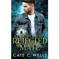 The Lone Wolf's Rejected Mate - The Lone Wolf's Rejected Mate - jetzt bei oelder-buchhandlung.de kaufen