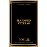 Seasoned Veteran: Discreet Edition (Texas Mustangs Baseball: Discreet Series, Band 7) - Seasoned Veteran: Discreet Edition (Texas Mustangs Baseball: Discreet Series, Band 7) - jetzt bei oelder-buchhandlung.de kaufen