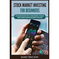 Stock Market Investing for Beginners: How to Make Money Investing in Stocks & Day Trading, Fundamentals to Successfully Become a Stock Market Pro and Make Passive Income in Less Than 24 Hours - Stock Market Investing for Beginners: How to Make Money Investing in Stocks & Day Trading, Fundamentals to Successfully Become a Stock Market Pro and Make Passive Income in Less Than 24 Hours - jetzt bei oelder-buchhandlung.de kaufen