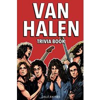 Van Halen Trivia Book: Uncover The Epic History With Facts & Trivia Questions! - Van Halen Trivia Book: Uncover The Epic History With Facts & Trivia Questions! - jetzt bei oelder-buchhandlung.de kaufen