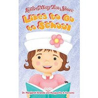 Little Missy Two-Shoes: Likes to go to School - Little Missy Two-Shoes: Likes to go to School - jetzt bei oelder-buchhandlung.de kaufen
