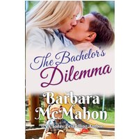 The Bachelor's Dilemma (Making a Family, Band 4) - The Bachelor's Dilemma (Making a Family, Band 4) - jetzt bei oelder-buchhandlung.de kaufen