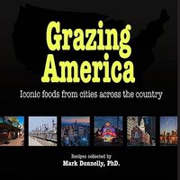 Grazing America: Iconic foods from cities across the country - Grazing America: Iconic foods from cities across the country - jetzt bei oelder-buchhandlung.de kaufen