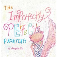The Imperfectly Perfect Painting - The Imperfectly Perfect Painting - jetzt bei oelder-buchhandlung.de kaufen