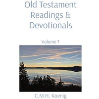 Old Testament Readings & Devotionals: Volume 7 - Old Testament Readings & Devotionals: Volume 7 - jetzt bei oelder-buchhandlung.de kaufen