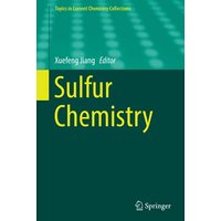 Sulfur Chemistry (Topics in Current Chemistry Collections)