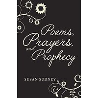 Poems, Prayers And Prophecy - Poems, Prayers And Prophecy - jetzt bei oelder-buchhandlung.de kaufen