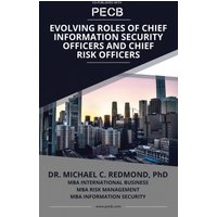 Evolving Roles of Chief Information Security Officers and Chief Risk Officers - Evolving Roles of Chief Information Security Officers and Chief Risk Officers - jetzt bei oelder-buchhandlung.de kaufen