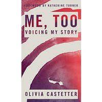 Me, Too: Voicing My Story (Too Much, Band 1) - Me, Too: Voicing My Story (Too Much, Band 1) - jetzt bei oelder-buchhandlung.de kaufen