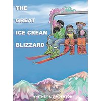 The Great Ice Cream Blizzard - The Great Ice Cream Blizzard - jetzt bei oelder-buchhandlung.de kaufen