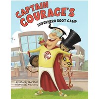 Captain Courage's Superhero Boot Camp - Captain Courage's Superhero Boot Camp - jetzt bei oelder-buchhandlung.de kaufen