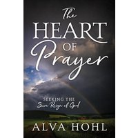 The Heart of Prayer: Seeking the Sure Reign of God - The Heart of Prayer: Seeking the Sure Reign of God - jetzt bei oelder-buchhandlung.de kaufen