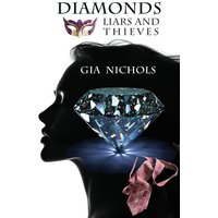 Diamonds - Liars and Thieves: Liars and Thieves: Liars & Thieves - Diamonds - Liars and Thieves: Liars and Thieves: Liars & Thieves - jetzt bei oelder-buchhandlung.de kaufen