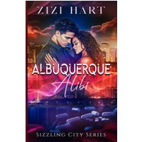 Albuquerque Alibi (Sizzling City Series, Band 2) - Albuquerque Alibi (Sizzling City Series, Band 2) - jetzt bei oelder-buchhandlung.de kaufen