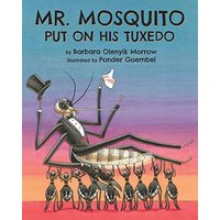 Mr. Mosquito Put on His Tuxedo - Mr. Mosquito Put on His Tuxedo - jetzt bei oelder-buchhandlung.de kaufen