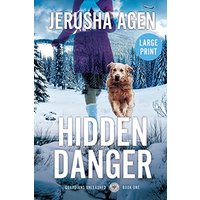 Hidden Danger: A Christian K-9 Suspense (Large Print) (Guardians Unleashed, Band 1) - Hidden Danger: A Christian K-9 Suspense (Large Print) (Guardians Unleashed, Band 1) - jetzt bei oelder-buchhandlung.de kaufen