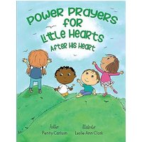 Power Prayers for Little Hearts After His Heart - Power Prayers for Little Hearts After His Heart - jetzt bei oelder-buchhandlung.de kaufen