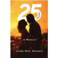 25 Months: A Memoir - 25 Months: A Memoir - jetzt bei oelder-buchhandlung.de kaufen