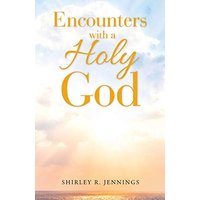 Encounters with a Holy God - Encounters with a Holy God - jetzt bei oelder-buchhandlung.de kaufen