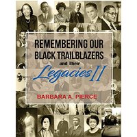 Remembering Our Black Trailblazers and their Legacies II - Remembering Our Black Trailblazers and their Legacies II - jetzt bei oelder-buchhandlung.de kaufen