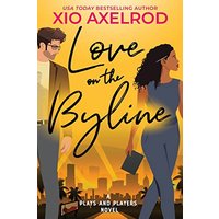 Love on the Byline: A Plays and Players Novel - Love on the Byline: A Plays and Players Novel - jetzt bei oelder-buchhandlung.de kaufen