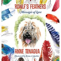 Rowlf's Feathers: Messages of Love - Rowlf's Feathers: Messages of Love - jetzt bei oelder-buchhandlung.de kaufen