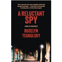 A Reluctant Spy - A Reluctant Spy - jetzt bei oelder-buchhandlung.de kaufen