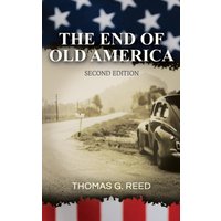 The End of Old America Second Edition - The End of Old America Second Edition - jetzt bei oelder-buchhandlung.de kaufen